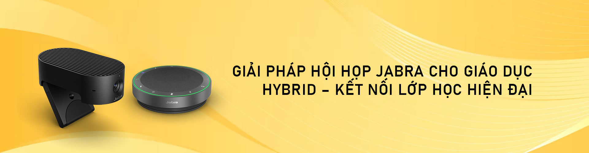 Giải pháp hội họp Jabra cho giáo dục hybrid – Kết nối lớp học hiện đại