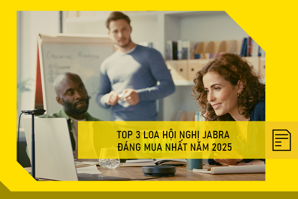 Top 3 loa hội nghị Jabra đáng mua nhất năm 2025